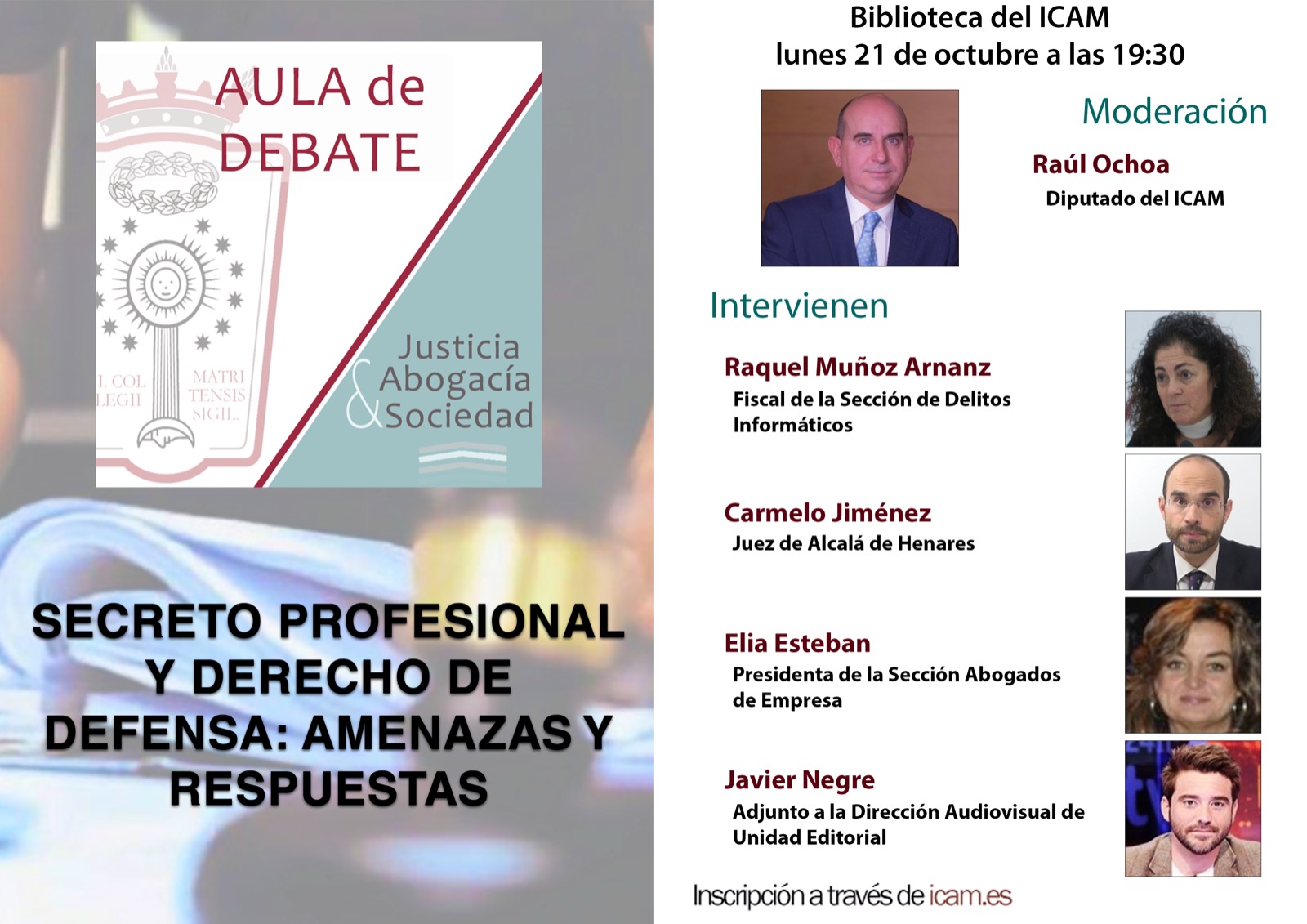 Aula De Debate Del 21 De Octubre Secreto Profesional Y Derecho De Defensa Amenazas Y 1460